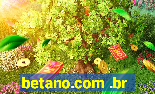 betano.com .br